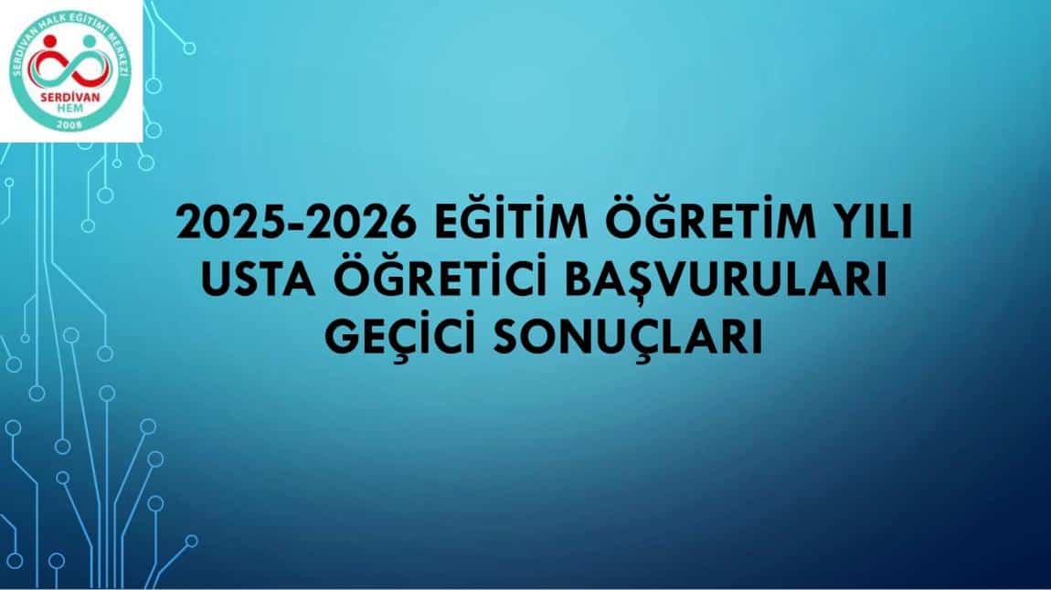 USTA ÖĞRETİCİ BAŞVURULARI GEÇİCİ  SONUÇ LİSTELERİ